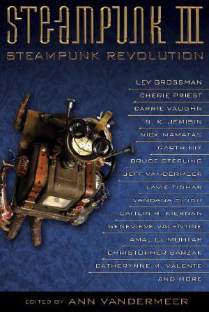 [Steampunk 03] • Steampunk III · Steampunk Revolution